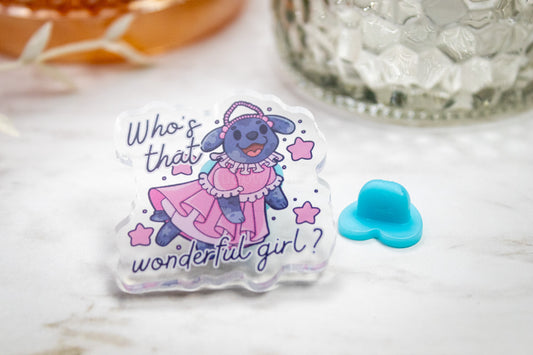 Loona Lunatic -- Who's That Beautiful Girl? // Acrylic Pin