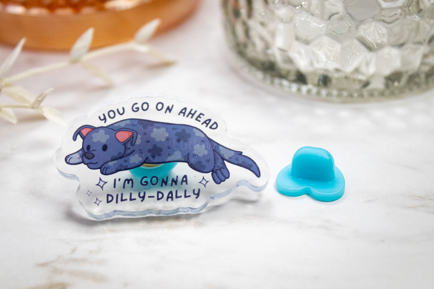 Loona Lunatic -- Dilly Dally // Acrylic Pin